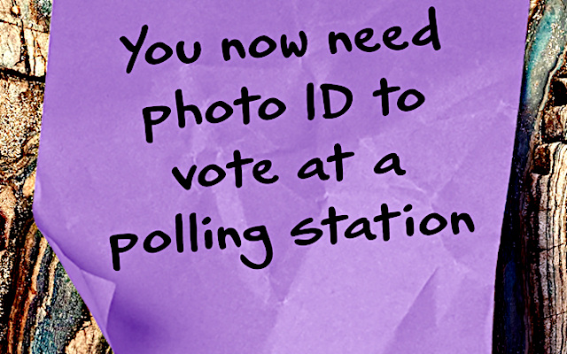 Electoral Commission: ‘You now need photo ID to vote at a polling station’, 2023.