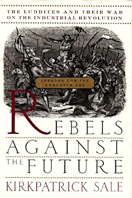 An image of the cover of the first edition of ‘Rebels Against the Future’