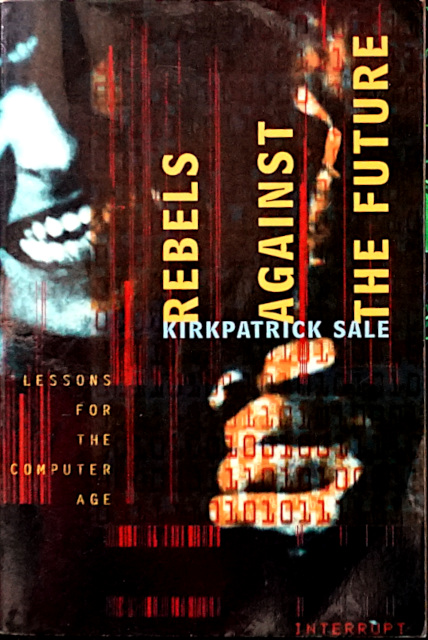 The cover of my own copy of ‘Rebels Against the Future’