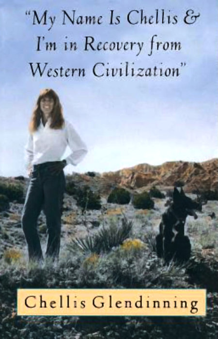 Cover of the first edition of ‘My Name Is Chellis and I’m in Recovery from Western Civilization’ (1994)