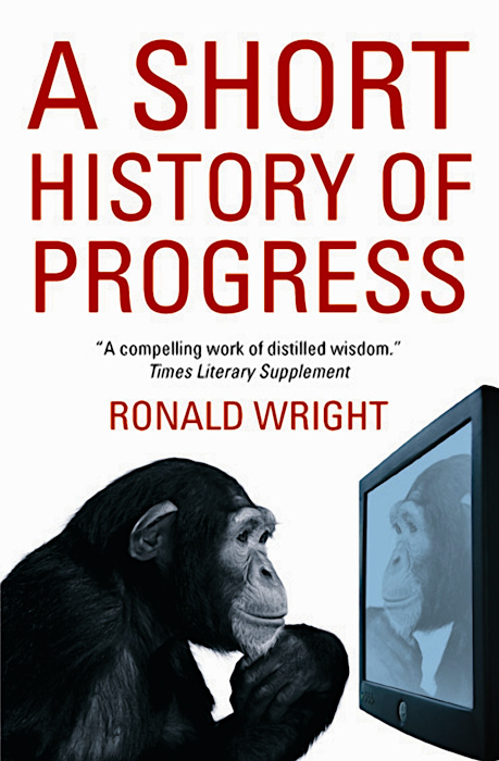 Cover of the UK edition of ‘A Short History of Progress’ (2006)