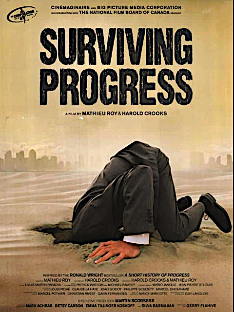 Poster for the 2011 documentary based on the book, ‘Surviving Progress’