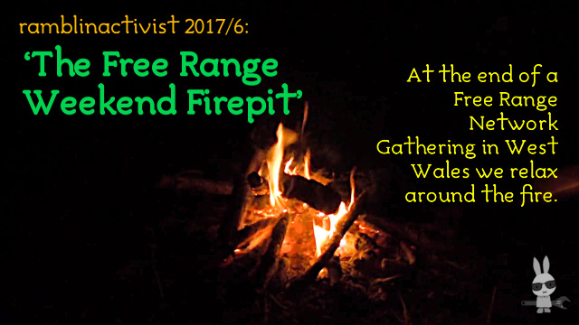 The title image for Ramblinactivist’s Video No.6 of 2017