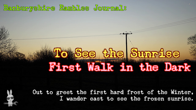 The title image for Ramblinactivist’s Video No.27 of 2021
