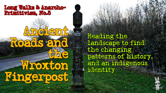 Banburyshire Rambles Journal: ‘Ancient Roads and the Wroxton Fingerpost’ video title frame